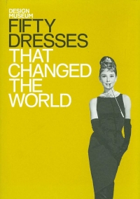 Image of FIFTY DRESSES THAT CHANGED THE ...