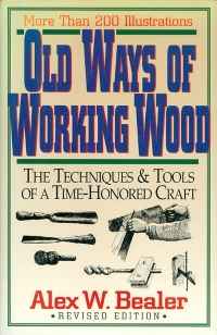 Image of OLD WAYS OF WORKING WOOD