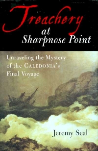 Image of TREACHERY AT SHARPNOSE POINT